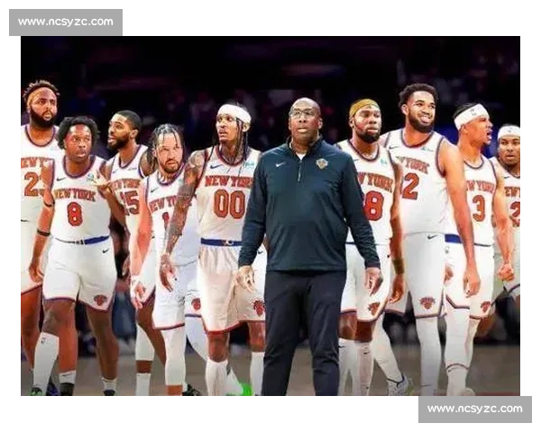 8.2 亿五巨头启航：尼克斯能否重铸辉煌？